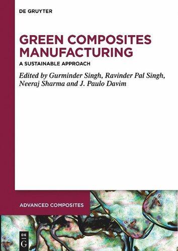 Green Composites Manufacturing: A Sustainable Approach