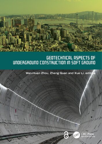 Geotechnical Aspects of Underground Construction in Soft Ground