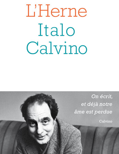 Cahier de L'Herne n°144 : Italo Calvino (French Edition)