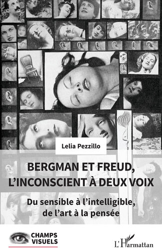 Bergman et Freud, l'inconscient  deux voix