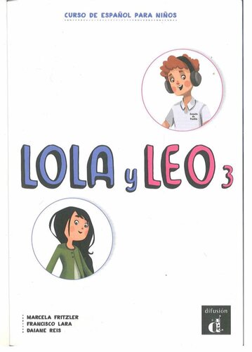 Lola y Leo 3: Libro del alumno.