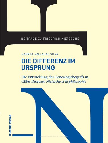 Die Differenz im Ursprung: Die Entwicklung des Genealogiebegriffs in Gilles Deleuzes Nietzsche et la philosophie