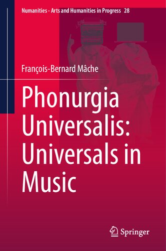 Phonurgia Universalis: Universals in Music