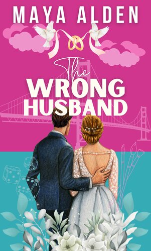 The Wrong Husband: A Sister's (Ex) Boyfriend, Marriage of Convenience Romance