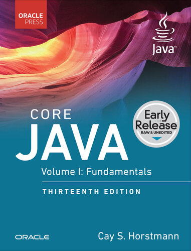 Core Java, Volume I: Fundamentals, 13th Edition (Early Release June, 2024)