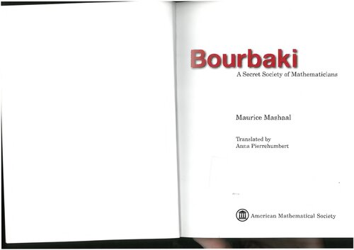 Bourbaki. A Secret Society of Mathematicians