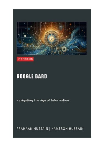 Google Bard: Navigating the Age of Information