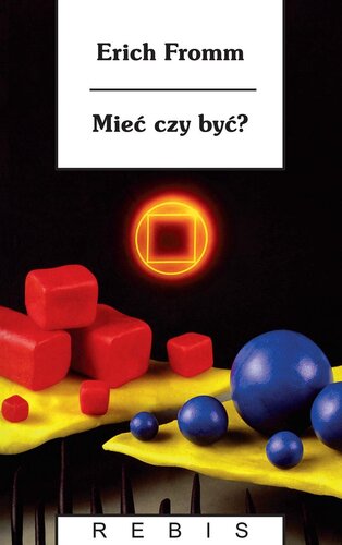 Mieć czy być?