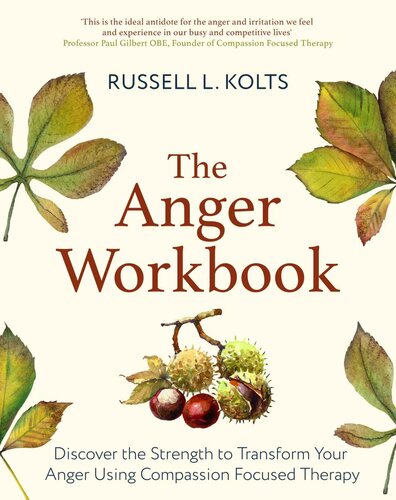 The Anger Workbook (Compassion Focused Therapy)