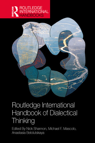 The Routledge International Handbook of Dialectical Thinking