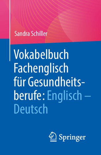 Vokabelbuch Fachenglisch für Gesundheitsberufe: Deutsch - Englisch