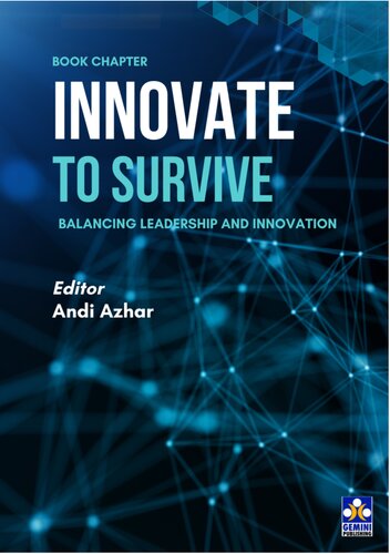 Innovate to Survive: Balancing Leadership and Innovation