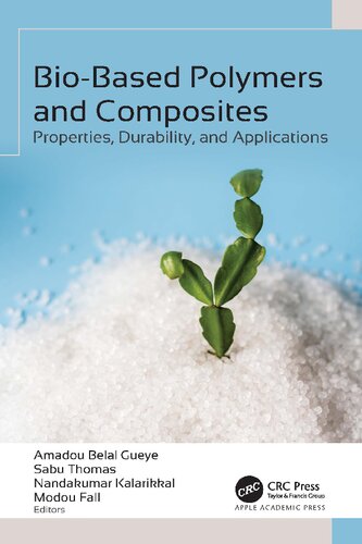 Bio-Based Polymers and Composites: Properties, Durability, and Applications