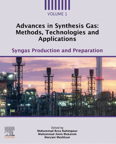 . Volume 1: Syngas Production and Preparation