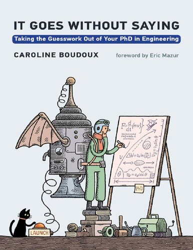 It Goes without Saying: Taking the Guesswork Out of Your PhD in Engineering