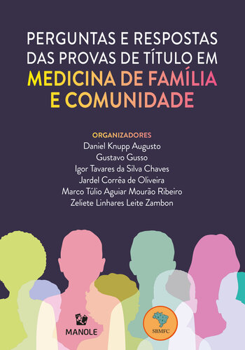 Perguntas e respostas das provas de título em Medicina de Família e Comunidade