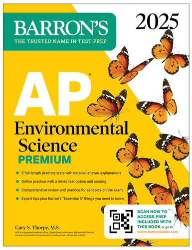 AP Environmental Science Premium, 2025: 5 Practice Tests + Comprehensive Review + Online Practice (Barron's AP)