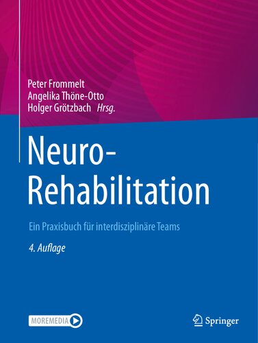 NeuroRehabilitation: Ein Praxisbuch für interdisziplinäre Teams