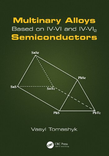 Multinary Alloys Based on IV- VI and IV- VI2 Semiconductors