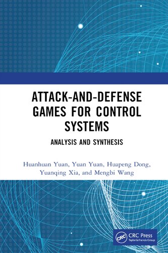 Attack-and-Defense Games for Control Systems. Analysis and Synthesis