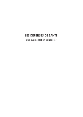 Les dépenses de santé : Une augmentaion salutaire ?