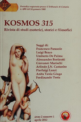 Kosmos 315. Rivista di studi esoterici, storici e filosofici (anno 2, n.1)