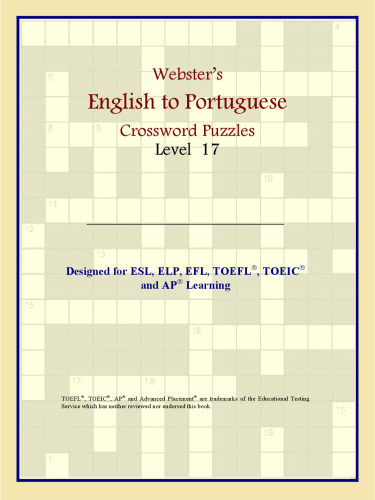 Webster's English to Portuguese Crossword Puzzles: Level 17