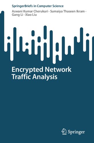 Encrypted Network Traffic Analysis (SpringerBriefs in Computer Science)