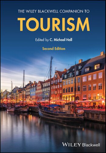The Wiley Blackwell Companion to Tourism (Wiley Blackwell Companions to Geography)