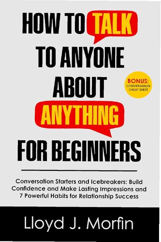 How to talk to anyone About Anything for Beginners