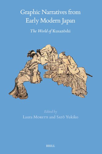 Graphic Narratives from Early Modern Japan: The World of Kusazōshi