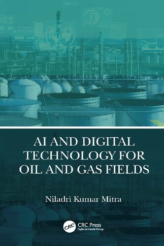 AI and Digital Technology for Oil and Gas Fields