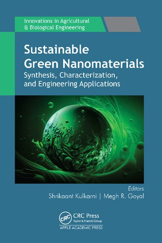 Sustainable Green Nanomaterials: Synthesis, Characterization, and Engineering Applications