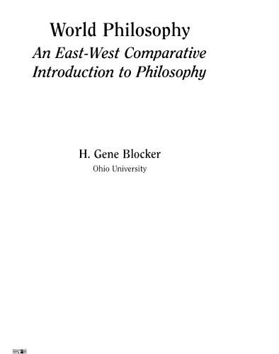 World Philosophy: An East-West Comparative Introduction to Philosophy