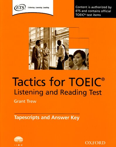 Tactics for TOEIC: listening and reading test. / Tapescripts and Answer Key