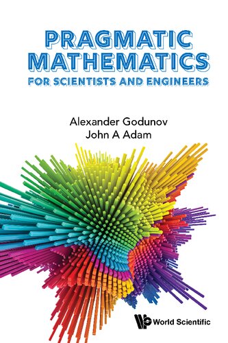 Pragmatic Mathematics for Scientists and Engineers