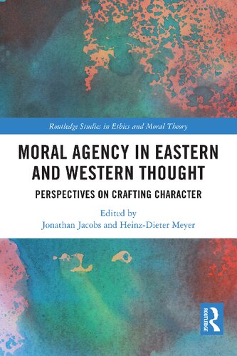 Moral Agency in Eastern and Western Thought