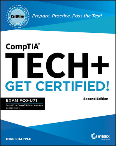 CompTIA Tech+ CertMike : Prepare. Practice. Pass the Test! Get Certified! Exam FC0-U71