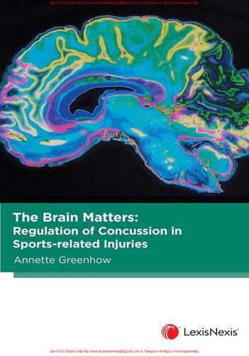 The Brain Matters Regulation of Concussion in Sports-Related Injuries