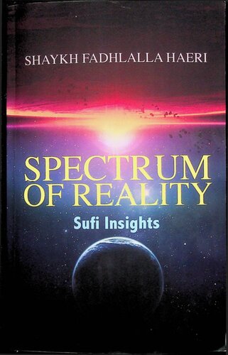 Spectrum of Reality, Sufi Insights