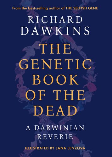 The Genetic Book of the Dead: A Darwinian Reverie