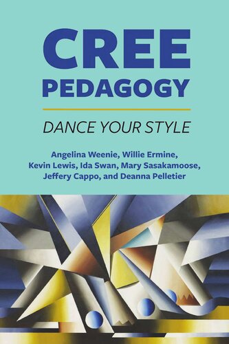 Cree Pedagogy Dance Your Style