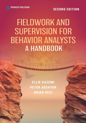 Fieldwork and Supervision for Behavior Analysts: A Handbook