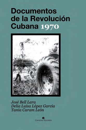 Documentos de la Revolución cubana 1970