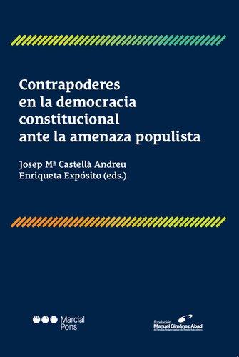 Contrapoderes en la democracia constitucional ante la amenaza populista