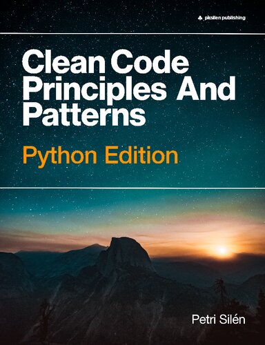 Clean Code Principles And Patterns: Python Edition