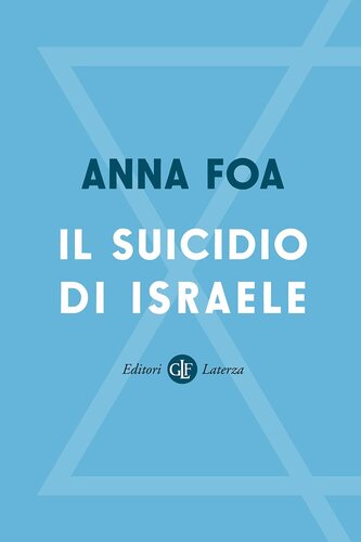 Il suicidio di Israele