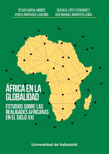 África en la globalidad: Estudios sobre las realidades africanas en el siglo XXI