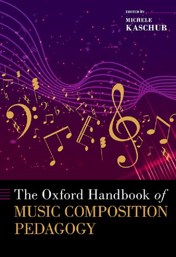 The Oxford Handbook of Music Composition Pedagogy