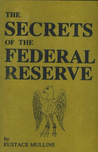 Secrets of the Federal Reserve